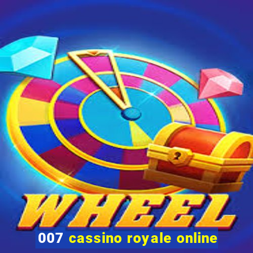 007 cassino royale online